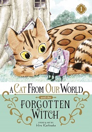A Cat From Our World and the Forgotten Witch Volume 1 GN