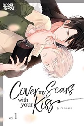 Cover my Scars with your Kiss Volume 1 GN