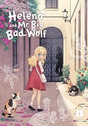 Helena and Mr. Big Bad Wolf Volume 1 GN