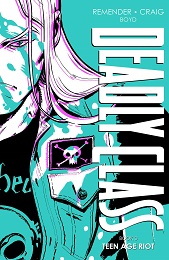 Deadly Class: Deluxe Edition Volume 3 HC
