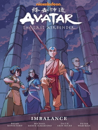 Avatar: The Last Airbender: Imbalance (Library Edition) HC