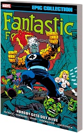 Fantastic Four Epic Collection: No One Gets Out Alive TP