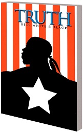 Captain America: Truth: Red White and Black TP (Baker Variant) (MR)