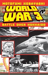 World War 3: Battle Over Hokkaido no. 2 (2022 Series)