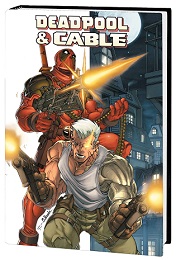 Deadpool and Cable Omnibus (2023 Printing) HC