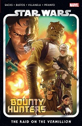 Star Wars Bounty Hunters Volume 5: Raid on Vermillion TP