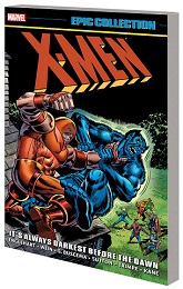 X-Men Epic Collection Volume 4: Its Always Darkest Before the Dawn TP