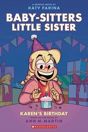 Baby-Sitters Little Sister Volume 6: Karens Birthday 