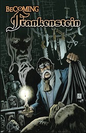 Becoming Frankenstein no. 5 (2022 Series)