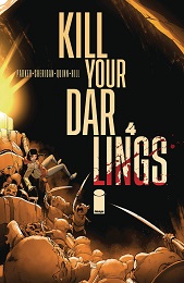 Kill Your Darlings no. 4 (2023 Series) (MR)