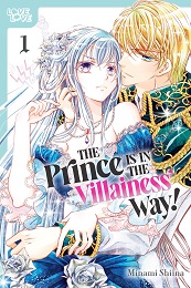 The Prince is in The Villainess Way Volume 1 GN
