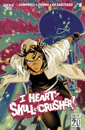 I Heart Skull-Crusher! no. 8 (2024 Series) 