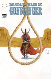 Deadly Tales of the Gunslinger Spawn no. 2 (2024 Series)