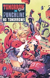 Tomorrow Girl X Punchline No Tomorrows (2024 One Shot)