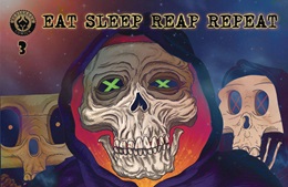 Eat Sleep Reap Repeat no. 3 (2025 Series) (MR)