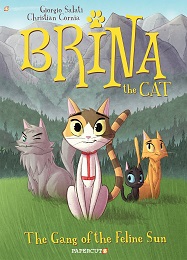 Brina the Cat Volume 1: The Gang of the Feline Sun GN