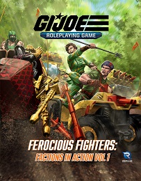 G.I. Joe Roleplaying Game: Ferocious Fighters: Factions in Action Volume 1 Sourcebook