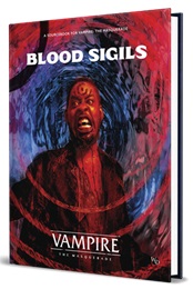 Vampire The Masquerade 5th Edition: Blood Sigils Sourcebook