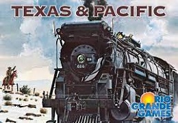 Texas and Pacific Board Game