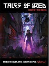 Cyberpunk RED: Tales of the Red: Street Stories