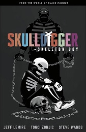 Skulldigger and Skeleton Boy TP 