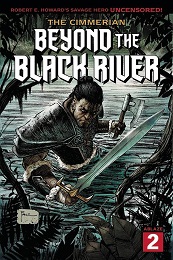 Cimmerian: Beyond the Black River no. 2 (2021) (Cover A) (MR)