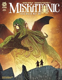 Miskatonic: Even Death May Die (2021 One Shot)