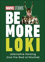Be More: Loki: Alternative Thinking from the God of Mischief HC