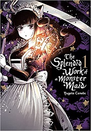 The Splendid Work of a Monster Maid Volume 1 GN (MR)