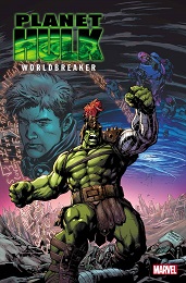 Planet Hulk Worldbreaker no. 1 (2022 Series)