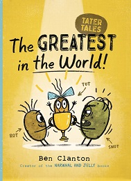 Tater Tales: The Greatest in the World GN