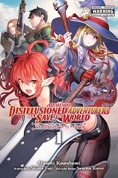 Apparently Disillusioned Adventurers Will Save the World Volume 1 GN