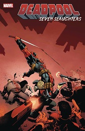 Deadpool: Seven Slaughters no. 1 (2023 Series)