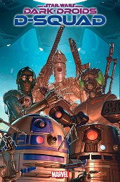 Star Wars: Dark Droids D-Squad no. 4 (2023 Series)