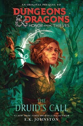 Dungeons and Dragons: Honor Among Thieves: The Druids Call SC