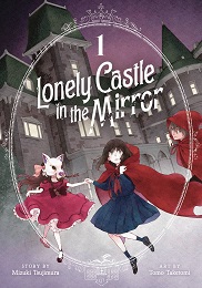 Lonely Castle in the Mirror Volume 1 GN
