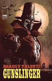 Deadly Tales of the Gunslinger Spawn no. 1 (2024 Series)