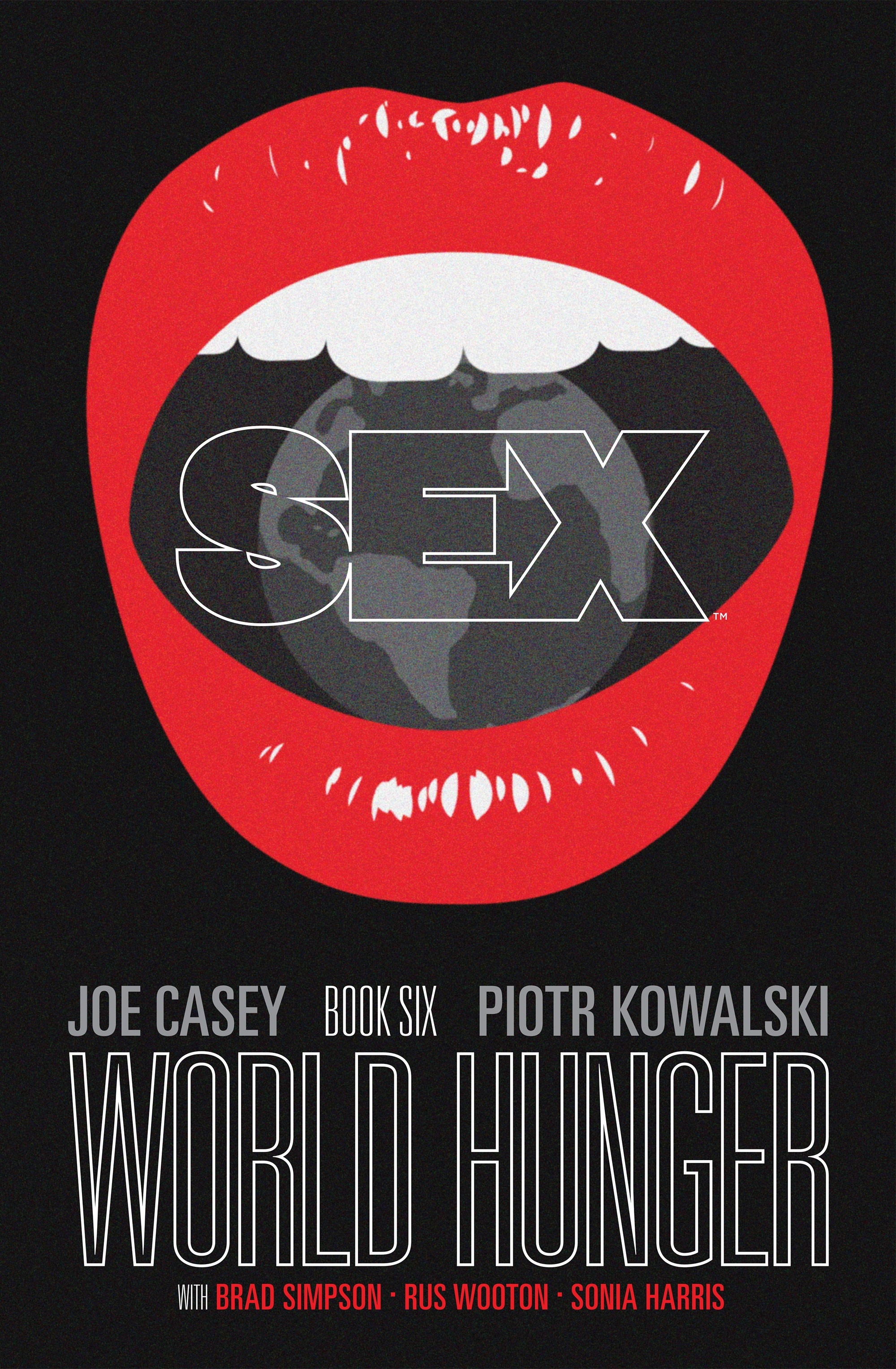 Sex: Volume 6: World Hunger TP (MR) - Used