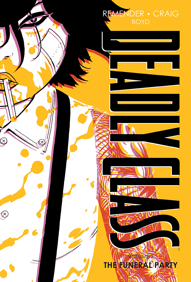 Deadly Class Volume 2: Deluxe HC