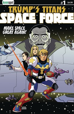 Trumps Titans: Space Force no. 1 (1 of 1) (2018)