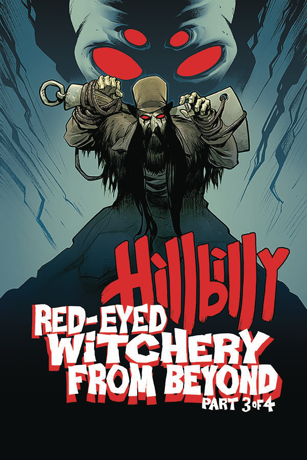 Hillbilly: Red Eyed Witchery from Beyond no. 3 (3 of 4) (2018 Series)