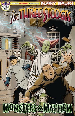 The Three Stooges: Monsters and Mayhem no. 1 (2018 Series)
