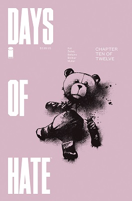 Days of Hate no. 10 (10 of 12) (2018 Series) (MR) 