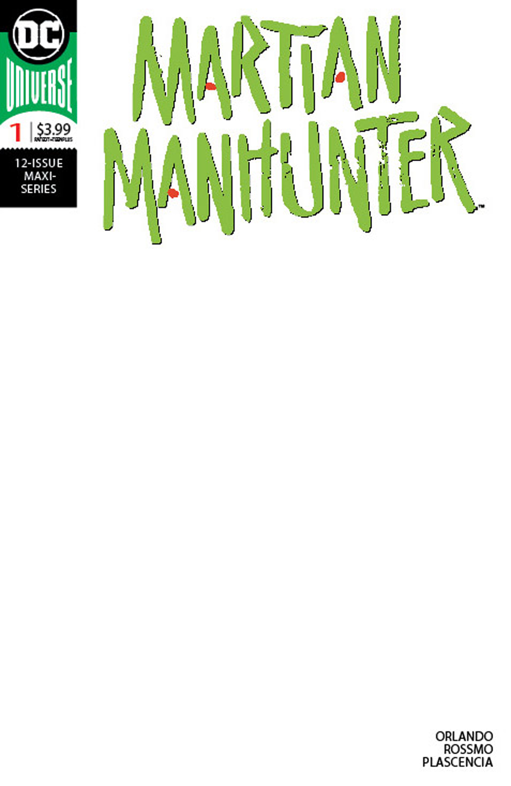 Martian Manhunter no. 1 (Blank Variant) (1 of 12) (2018 Series)
