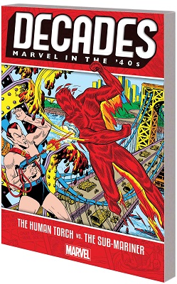 Decades: Marvel in the 40's: Human Torch vs Sub Mariner TP