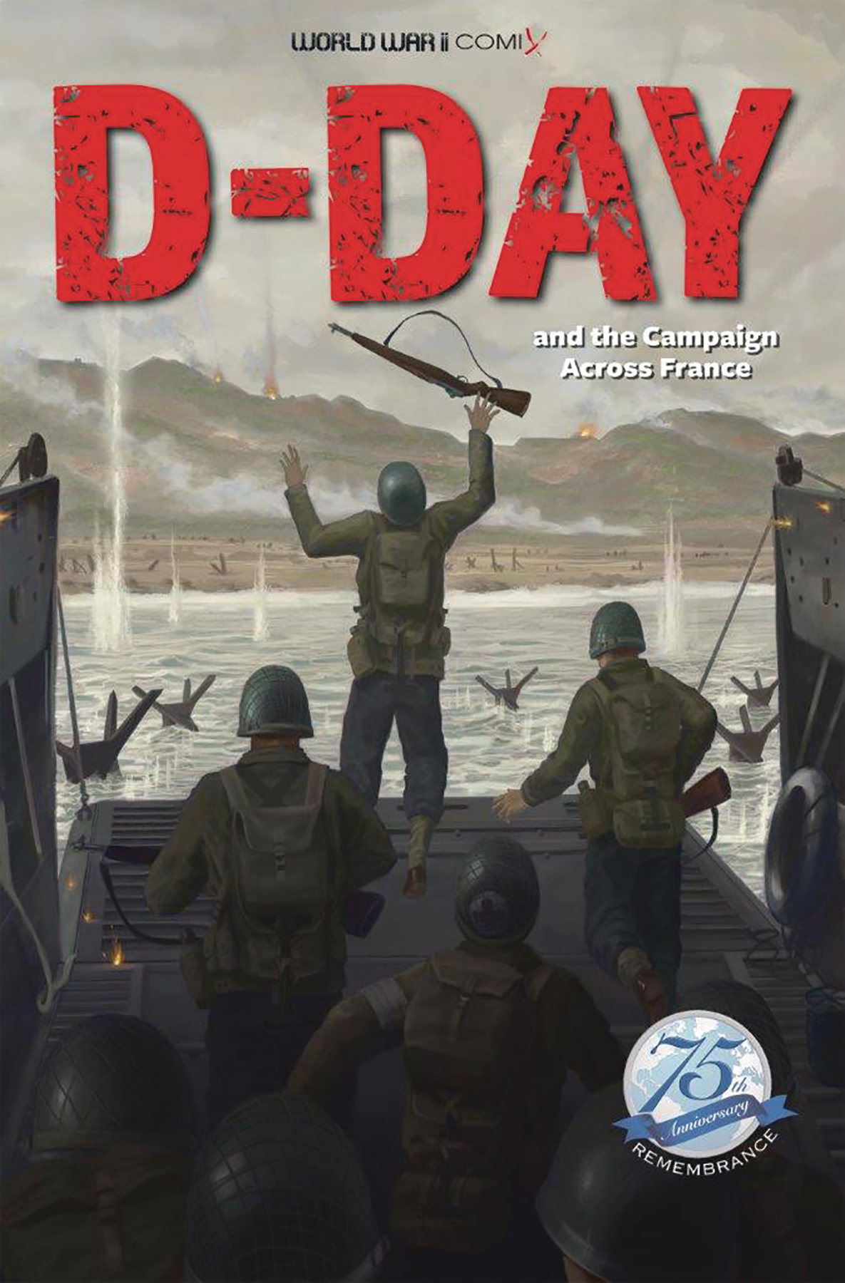 World War II Comix: D-Day and Campaign Across France no. 1 (2019)