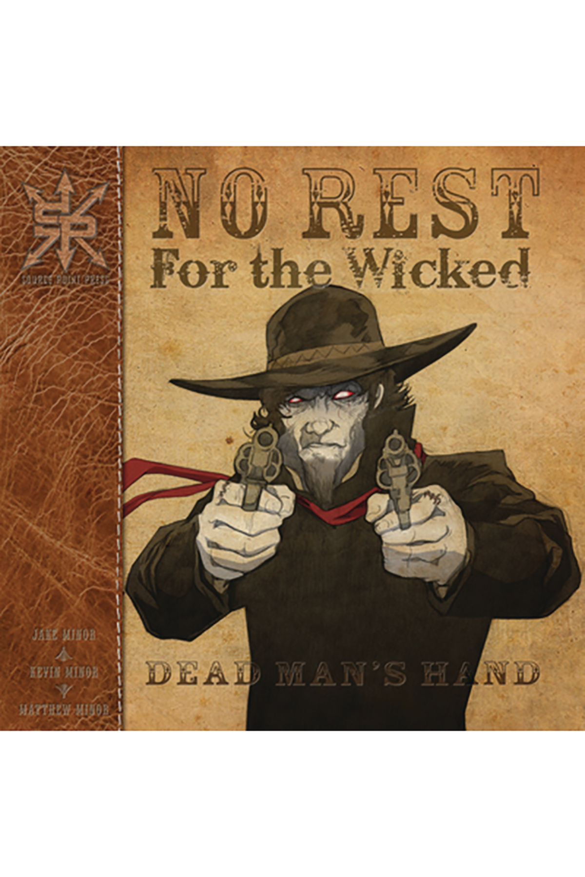 No Rest for the Wicked: Dead Mans Hand TP (MR)