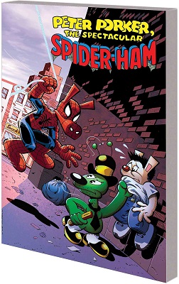 Peter Porker Spectacular Spider-Ham Complete Collection Volume 1 TP