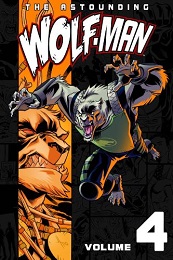 The Astounding Wolf-Man: Volume 4 TP - Used