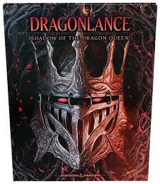 Dungeons and Dragons 5th Ed: Dragonlance: Shadow of the Dragon Queen HC - Exclusive Retail Edition